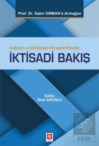 İktisadi Bakış İlhan Eroğlu