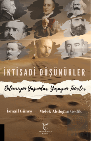 İktisadi Düşünürler Bilinmeyen Yaşamlar, Yaşayan T