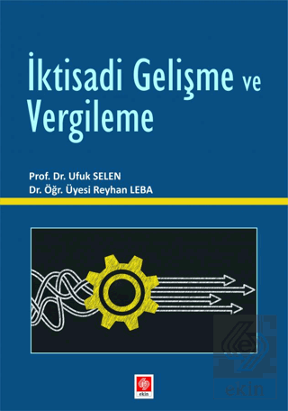 İktisadi Gelişme ve Vergileme Ufuk Selen