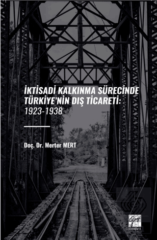 İktisadi Kalkinma Sürecinde Türkiye'nin Diş Ticare