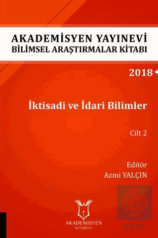 İktisadi ve İdari Bilimler Cilt 2 (AYBAK 2018 Eylü