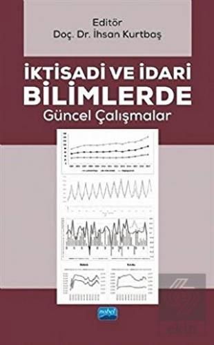 İktisadi ve İdari Bilimlerde Güncel Çalışmalar