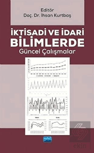 İktisadi ve İdari Bilimlerde Güncel Çalışmalar