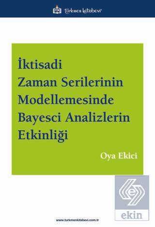 İktisadi Zaman Serilerinin Modellemesinde Bayesci