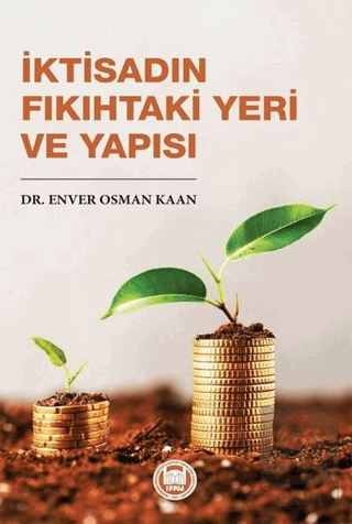 İktisadın Fıkıhtaki Yeri ve Yapısı