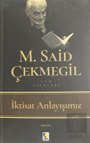 İktisat Anlayışımız