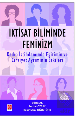 İktisat Biliminde Feminizm Büşra Ak