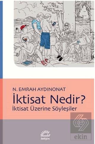 İktisat Nedir?