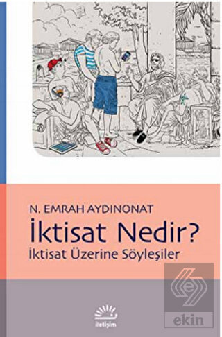 İktisat Nedir?