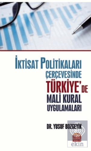 İktisat Politikaları Çerçevesinde Türkiye\'de Mali