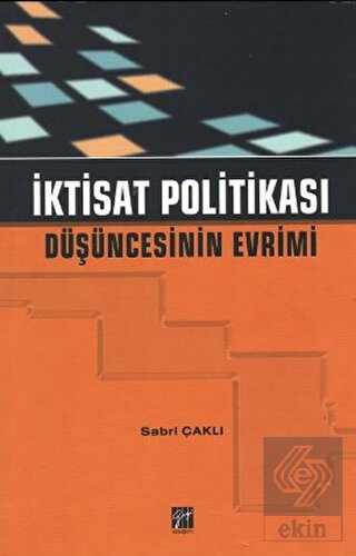 İktisat Politikası Düşüncesinin Evrimi