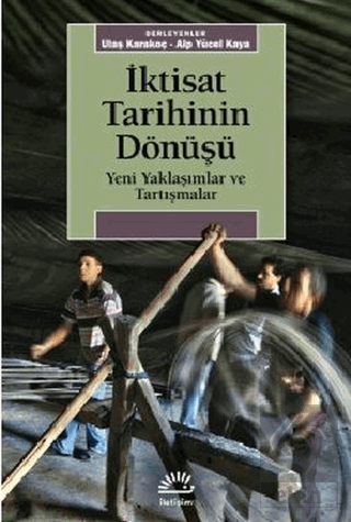 İktisat Tarihinin Dönüşü