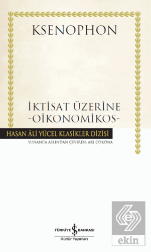 İktisat Üzerine - Oikonomikos (Ciltli)