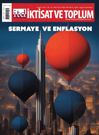 İktisat ve Toplum Dergisi 158. Sayı: Sermaye ve Enflasyon