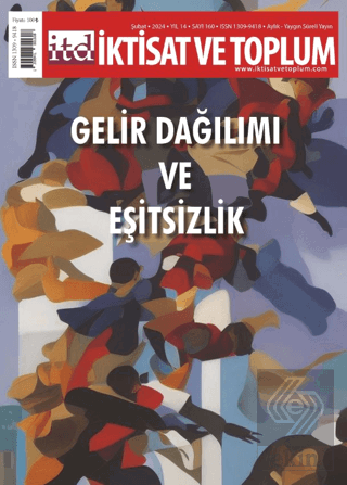 İktisat ve Toplum Dergisi 160. Sayı Gelir Dağılımı ve Eşitsizlik