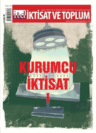 İktisat ve Toplum Dergisi Sayı: 64