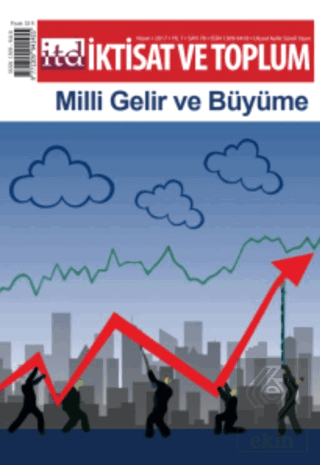 İktisat ve Toplum Dergisi Sayı: 78 Nisan 2017