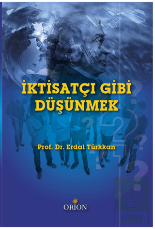 İktisatçı Gibi Düşünmek