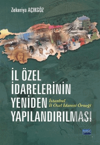 İl Özel İdarelerinin Yeniden Yapılandırılması