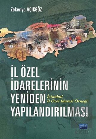 İl Özel İdarelerinin Yeniden Yapılandırılması