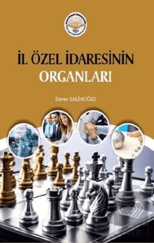 İl Özel İdaresinin Organları