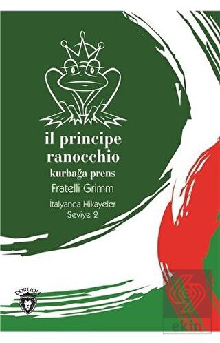 Il Principe Ranocchio (Kurbağa Prens) İtalyanca Hi