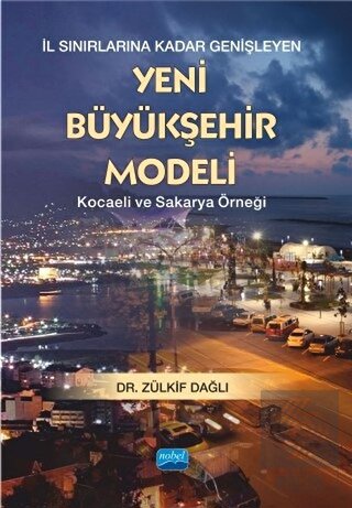 İl Sınırlarına Kadar Genişleyen Yeni Büyükşehir Mo