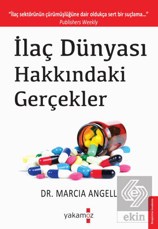 İlaç Dünyası Hakkındaki Gerçekler