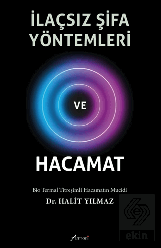 İlaçsız Şifa Yöntemleri ve Hacamat