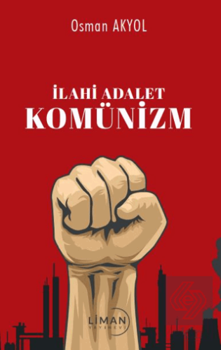 İlahi Adalet Komünizm