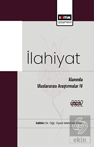 İlahiyat Alanında Uluslararası Araştırmalar IV