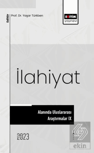 İlahiyat Alanında Uluslararası Araştırmalar IX