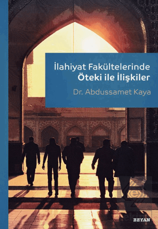 İlahiyat Fakültelerinde Öteki ile İlişkiler