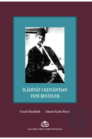 İlahiyat-ı Ken\'an\'dan Yeni Besteler