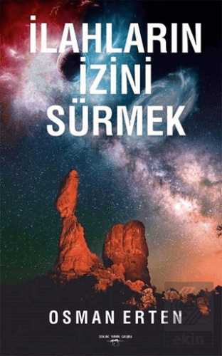 İlahların İzini Sürmek