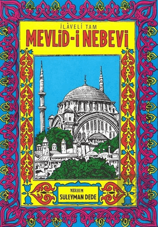 İlaveli Tam Mevlid-i Nebevi