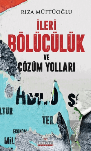 İleri Bölücülük ve Çözüm Yolları