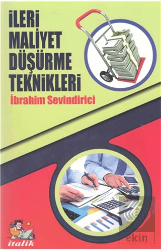 İleri Maliyet Düşürme Teknikleri