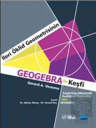 İleri Öklid Geometrisinin Geogebra İle Keşfi