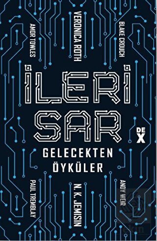 İleri Sar: Gelecekten Öyküler