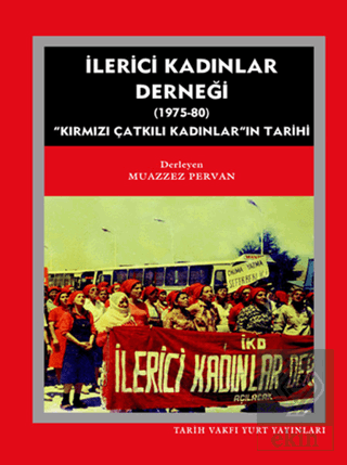 İlerici Kadınlar Derneği (1975 - 1980)