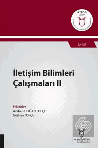 İletişim Bilimleri Çalışmaları II (AYBAK 2019 Eylü