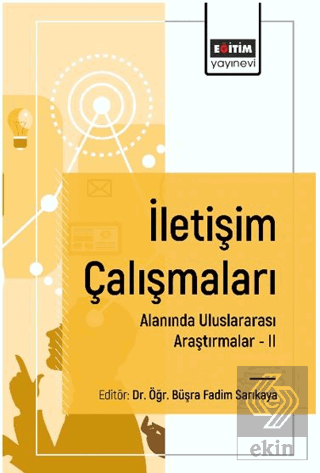 İletişim Çalışmaları Alanında Uluslararası Araştırmalar II