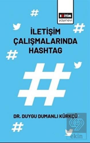 İletişim Çalışmalarında Hashtag