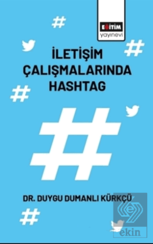 İletişim Çalışmalarında Hashtag