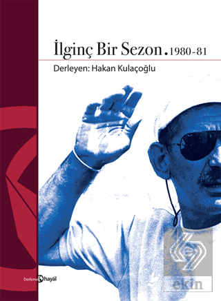 İlginç Bir Sezon 1980 - 81