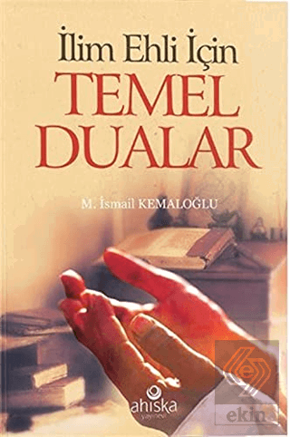 İlim Ehli İçin Temel Dualar (Cep Boy)