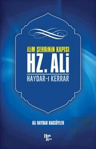 İlim Şehrinin Kapısı Hz. Ali