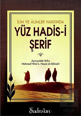 İlim ve Alimler Hakkında Yüz Hadis-i Şerif