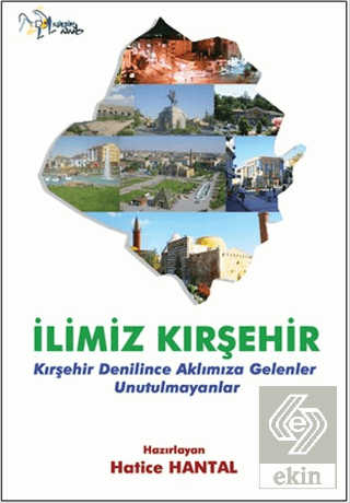 İlimiz Kırşehir